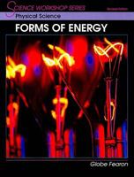 SCIENCE WORKSHOP SERIES:PHYSICAL SCIENCE-FORMS OF ENERGY SE 0130233935 Book Cover