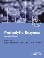 Proteolytic Enzymes: A Practical Approach (Practical Approach Series) 0199630593 Book Cover