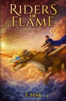 Riders of Flame: Book Three B0H96Y9M6F Book Cover