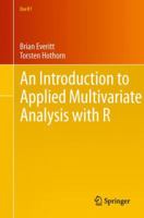 An Introduction to Applied Multivariate Analysis with R 1441996494 Book Cover
