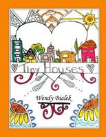 Tiny Houses Coloring Book 1542385903 Book Cover