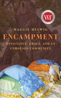 Encampment: A Space of Grace for Unhoused People 1552455041 Book Cover