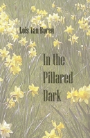 In the Pillared Dark 0578294206 Book Cover