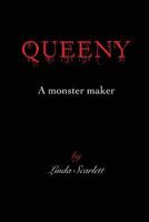 Queeny: A Monster Maker 1499790600 Book Cover