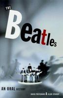 The Beatles: An Oral History 0786884894 Book Cover