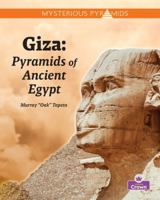 Giza (Mysterious Pyramids) 1039873391 Book Cover
