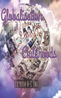 Globalization and Childhoods 1721148655 Book Cover