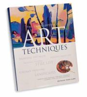 The Encyclopedia of Art Techniques 1861553730 Book Cover