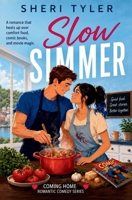 Slow Simmer: The Way to a Woman’s Heart Romantic Comedy (Coming Home Trilogy Book 1) 1633030318 Book Cover
