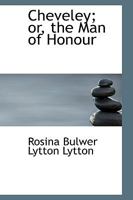 Cheveley or the Man of Honour 1015992749 Book Cover