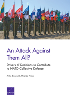 An Attack Against Them All? Drivers of Decisions to Contribute to NATO Collective Defense 1977402771 Book Cover