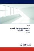 Crack Propagation in Bonded Joints 3659197246 Book Cover