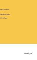 Die Newcomes: Zehnter Band 3382021226 Book Cover