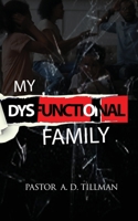 My Dysfunctional Family B0858TZJB1 Book Cover