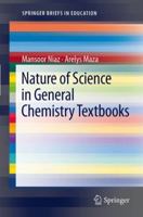 Nature of Science in General Chemistry Textbooks 9400719191 Book Cover