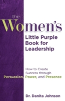 The Women's Little Purple Book for Leadership 0997212462 Book Cover