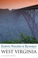 Scenic Routes & Byways West Virginia, 2nd 0762787155 Book Cover
