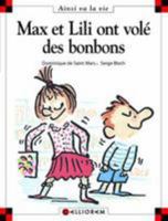 Max et Lili ont volé des bonbons 2884451900 Book Cover