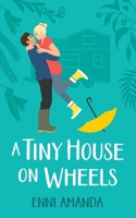 A Tiny House on Wheels 0473533898 Book Cover