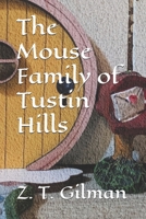 The Mouse Family of Tustin Hills B0F3V2MRKN Book Cover
