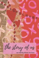 The story of us: Letters from Friends and Family About Your Love Story Heartfelt Wedding Anniversary Gift 1654723851 Book Cover