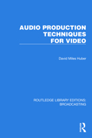 Audio Production Techniques for Video 1032640111 Book Cover