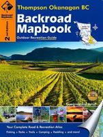 Backroad Mapbook: Thompson Okanagan BC 1897225652 Book Cover