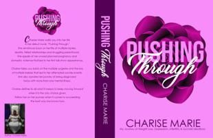 Pushing Through 099984590X Book Cover