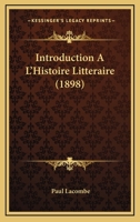 Introduction À L'histoire Littéraire B0BQ3VP575 Book Cover