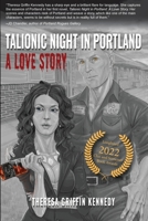 Talionic Night in Portland: A Love Story 0578704587 Book Cover