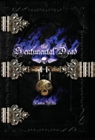 The Sentimental Dead: Book One of the Sanguine Sorrow Trilogy B0BKRZJGZM Book Cover