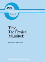 Time, the Physical Magnitude 9401081956 Book Cover
