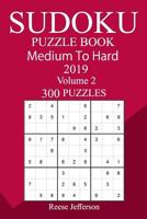 300 Medium to Hard Sudoku Puzzle Book 2019 1727168968 Book Cover