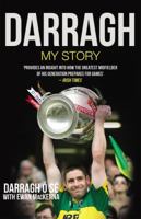 Darragh Ó Sé: My Story 1845966562 Book Cover