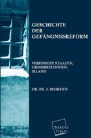 Geschichte Der Gefangnissreform 3845702052 Book Cover