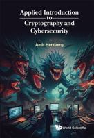 Applied Introduction to Cryptography and Cybersecurity 9811299102 Book Cover