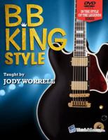 B. B. King Style Guitar Book with 2 DVDs 1893907996 Book Cover