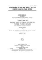 Proposed fiscal year 2007 budget request for the National Park Service 1707929637 Book Cover