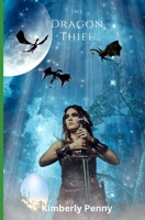 The Dragon Thief: Book 1 B0C4MP2KPT Book Cover