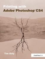 Printing with Adobe Photoshop CS4 0240811380 Book Cover