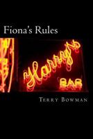 Fiona's Rules 1533180067 Book Cover