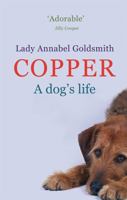 Copper: A Dog's Life 0316732044 Book Cover