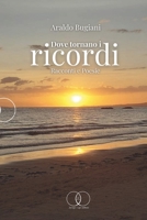 Dove tornano i ricordi: Racconti e Poesie (Italian Edition) B0GXR2RSJ1 Book Cover