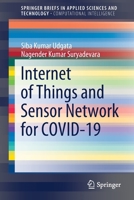 Internet of Things and Sensor Network for COVID-19 9811576564 Book Cover