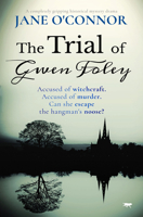 The Trial of Gwen Foley: a completely gripping historical mystery drama 1913942988 Book Cover