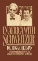 In Africa with Schwietzer 0882820257 Book Cover