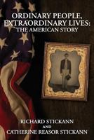 Ordinary People, Extraordinary Lives: The American Story 153052797X Book Cover
