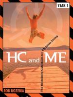 HC and Me, Year 1: The Heidelberg Catechism for Christian Living 1592552781 Book Cover