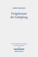 Freigelassene Der Schopfung: Religiose Und Rationale Motive in Der Biblischen Ethik 3161638220 Book Cover