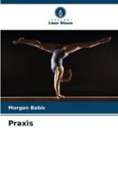 Praxis (German Edition) 6208729203 Book Cover